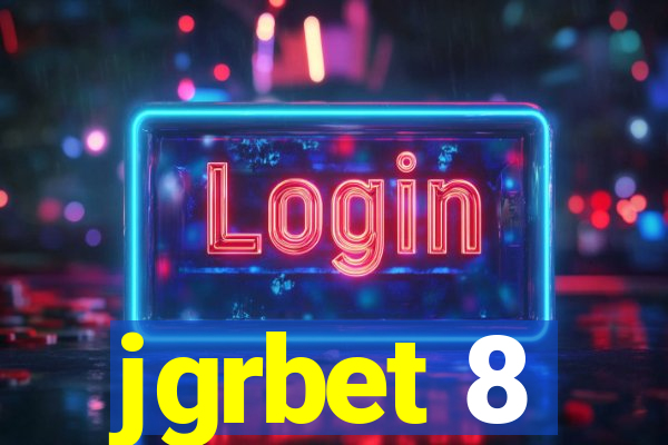 jgrbet 8